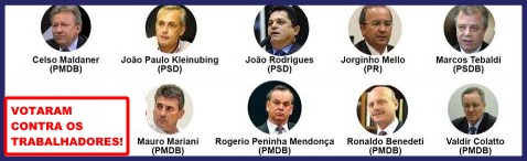 Não desperdice seu voto com quem é contra o trabalhador!