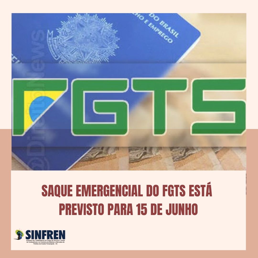 Saque Emergencial do FGTS deve começar em 15 de junho